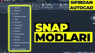 Sıfırdan Örneklerle AutoCAD - Snap Modları(Yapışma Modları)| AutoCAD 2024