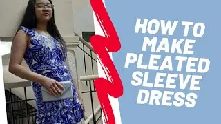 HOW TO MAKE PLEATED SLEEVES | LeiSean Fashion