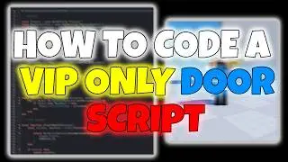 How to script a VIP ONLY door mechanic in Roblox!