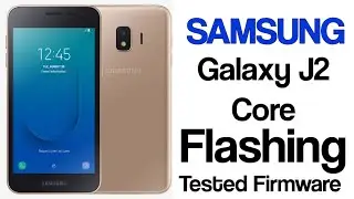 how to flash Samsung J2 Core | with Tested Flash File Hindi 2020
