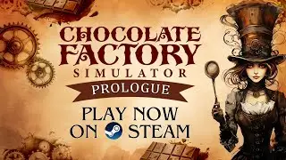 Chocolate Factory Simulator: Prologue Trailer | STEAM
