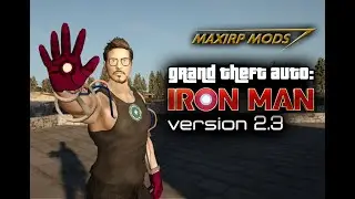 GTA IronMan v2.3 - Maxirp ft Uchiha Batuhan and the modding community