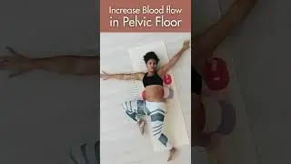 Increase Blood Flow on Pelvic Floor 