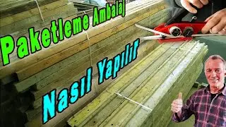 Kereste Paketleme Ambalaj Nasıl Yapılır