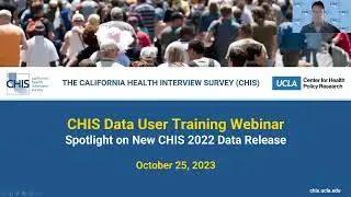 California Health Interview Survey (CHIS) Data User Training: October 2023