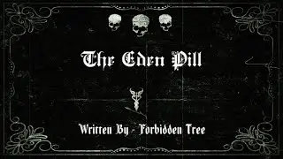 The Eden Pill - ritualpasta