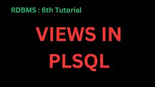 Views in plsql | Views in SQL | Views in DBMS | Views in database | Types of Views
