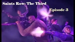 Saints Row: The Third - Episode 3 - GANGSTAZ IN SPACE