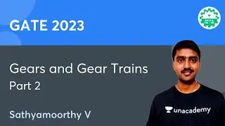 Gears and Gear Trains - Part I | Sathyamoorthy V | Let's Crack GATE and ESE ME