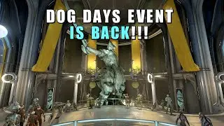 Warframe: Dog days Event is BACK! 2020
