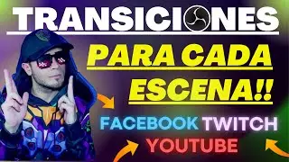 ✅TRANSICIONES PERSONALIZADAS GRATIS PARA OBS (TWITCH, FACEBOOK GAMING & YOUTUBE)+ PACK DE DESCARGAS