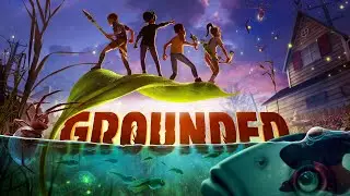 ОБЛИЗЫВАЕМ ПОПКИ МУРАВЬЯМ ЧАСТЬ 3  - СТРИМ - GROUNDED