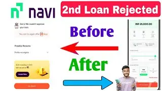 navi app second loan rejected problem | navi loan rejected | navi app se dubara loan kaise le