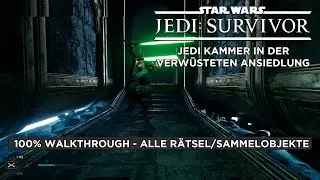Star Wars Jedi Survivor Kammer Verwüstete Ansiedlung 100% Walkthrough - Alle Rätsel/Sammelobjekte
