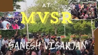 Celebrating  Ganesh visarjan at MVSR ENGINEERING COLLEGE |A VIBRANT FAREWAELL