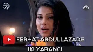 İKİ YABANCI 25.-26. BÖLÜM FRAGMANI VE ÖZETİ 5-6 MART PAZARTESİ