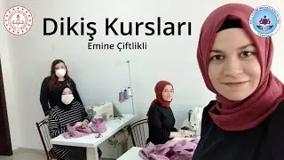 Emine Çiftlikli  Dikiş Kursları
