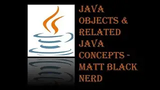 What is a Java Object ? What are the concepts related to Java Object ? Java programming Tutorial.