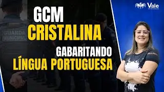 GCM CRISTALINA - GABARITANDO LÍNGUA PORTUGUESA EM 30 MINUTOS