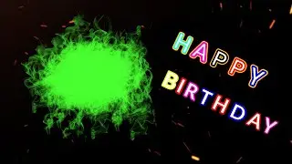 happy birthday green screen effects|| birthday moving effects#1k #birthdayedition#kinemasterediting