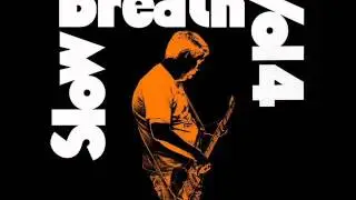 Slow Breath 