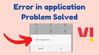 Error in application | How to Solve VI Error in application | sim toolkit error in application