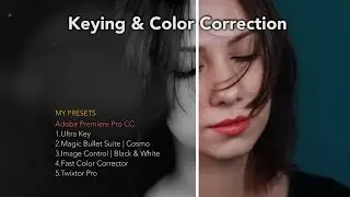 Adobe Premiere Pro CC-Keying & Color Correction