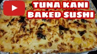 TUNA KANI BAKED SUSHI