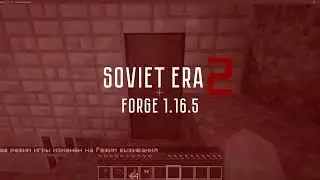SOVIET ERA 2 MINECRAFT MOD 1.16.5 | TEASER