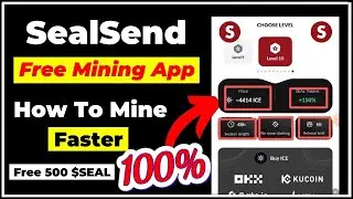 How To Boost SealSend Mining Rate || SealSend Mining Upgrade #sealsend #seal