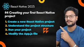 #4 Creating your first React Native project  