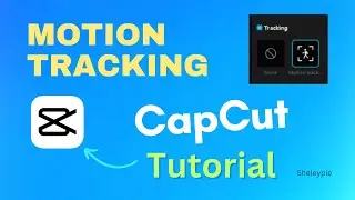 How To Motion Tracking On CapCut PC