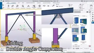 How to Add Connection to Double Angle Braces in Tekla Structure