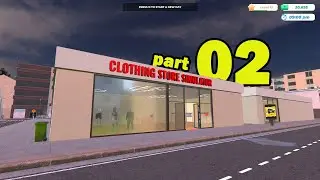 UPGRADE TO MY Clothing Store.Clothing Store Simulator part2
