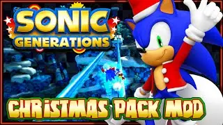 Sonic Generations PC - (1080p 60FPS) Christmas Pack Mod