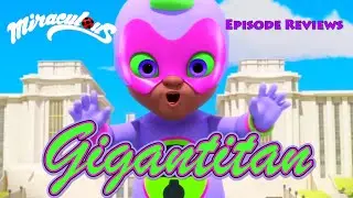 Miraculous Ladybug S2 Review: Ep. 7 Gigantitan