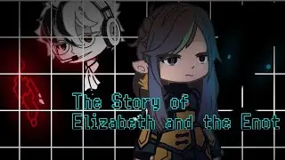 ||The Story of Elizabeth and the Enot|| || Part 2 ||