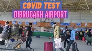 COVID 19 TEST in Demow | Dibrugarh Airport | Assamese Vlog | #assamesevlog #hardikmanzar