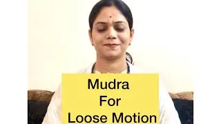 Praan Vayu Mudra for Loose Motion, Sticky Motion & Blood Motion