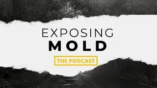 Episode 63 - Testing for Mold and EMFs with Ryan Blaser