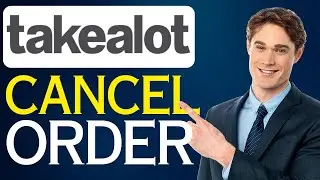 How To Cancel Takealot Order (2024)