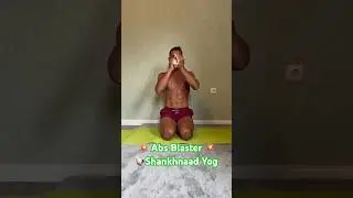 💥Abdominal Blaster💥Shankhnaad Yog 🐚 