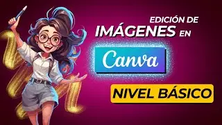 Learn to edit images in Canva: basic level