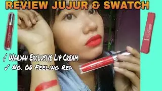 [Review & Swatch] No 06 Feeling Red | Wardah Exclusive Matte Lip Cream