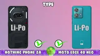 Nothing Phone 2A vs Motorola Edge 40 Neo