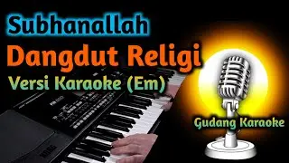 Karaoke _ Subhanallah dangdut religi _ Gudang Karaoke