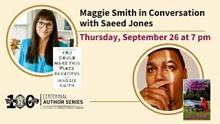 Bexley Centennial Author Series - Maggie Smith & Saeed Jones In Conversation