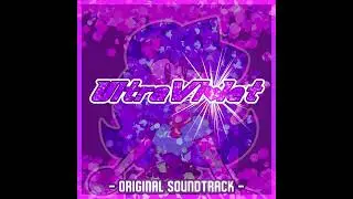 UltraViolet OST: 001 - Flourishing Aspirations