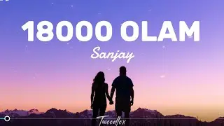 18000 OLAM - SANJAY - TEXT - LYRICS