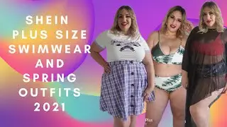 Shein Plus Size Swimwear and Spring Outfits Try on Haul 2021